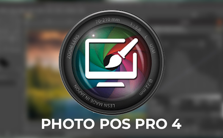 Download free Photo Pos Pro - Phần mềm chỉnh sửa ảnh hot nhất hiện nay