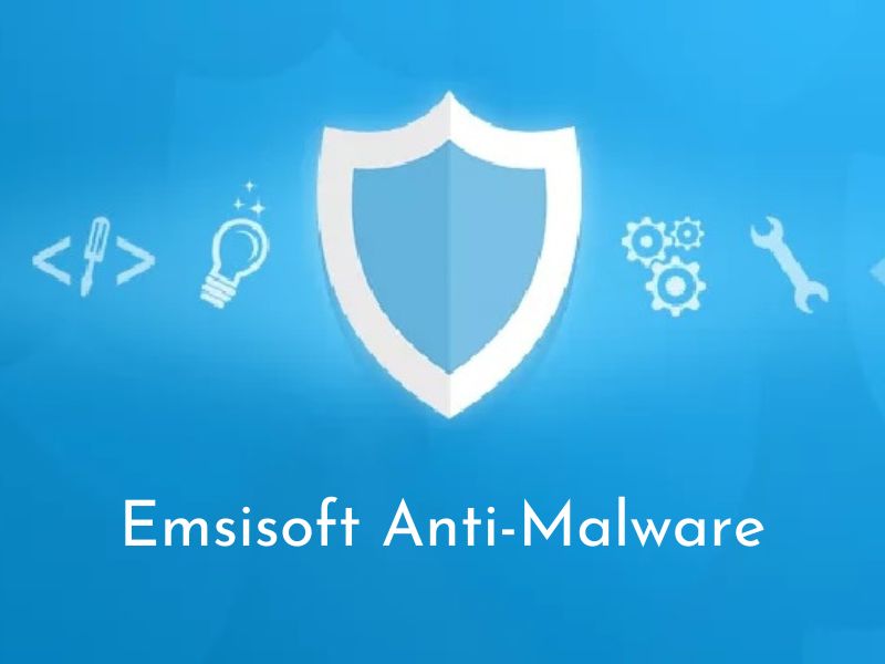 Emsisoft Anti-Malware Phần mềm diệt virus hiệu quả nhất hiện nay