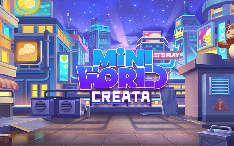 Tải game Mini World: CREATA hoàn toàn miễn phí