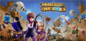 Tải game Awakening of Heroes - Game hành động miễn phí hấp dẫn