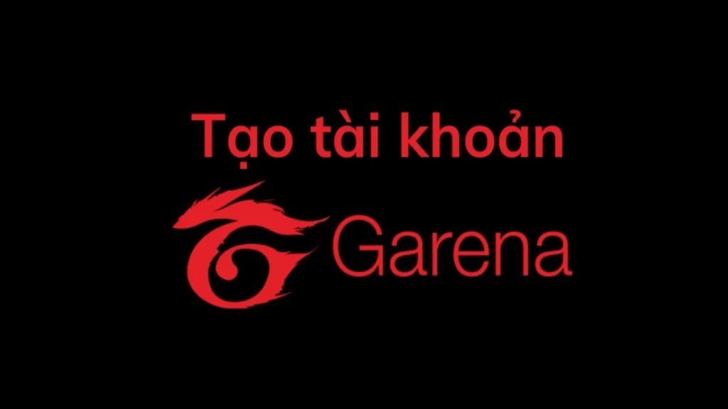 Tạo tài khoản Garena